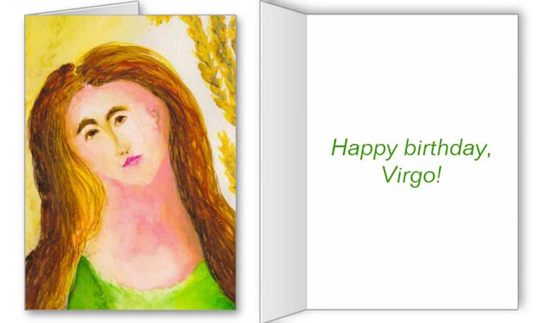 See all our colorful astrology birthday cards Virgo The Virgin astrology birthday card